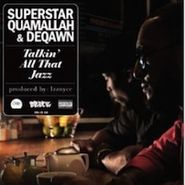 Superstar Quamallah, Talkin' All That Jazz (CD)