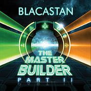 Blacastan, Master Builder Pt. 2 (CD)