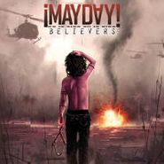 ¡Mayday!, Believers (CD)