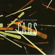 Now, Now Every Children, Cars (LP)