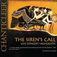 Jace Wittig, The Siren's Call: Chanticleer sing Palestrina, Grieg, Bates, etc. (CD)