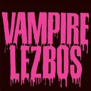 Vampire Lezbos, Vampire Lezbos (CD)