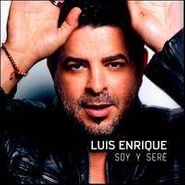 Luis Enrique, Soy Y Sere (CD)