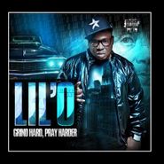 Lil' O, Grind Hard Pray Harder (CD)