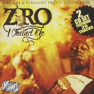 Z-Ro, I Found Me (CD)