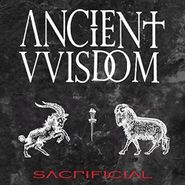 Ancient Wisdom, Sacrificial (CD)