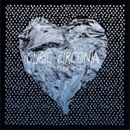 Cubic Zirconia, Follow Your Heart (CD)