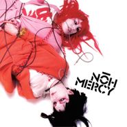 Noh Mercy, Noh Mercy (LP)