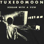 Tuxedomoon, Scream With A View (12")