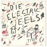 The Electric Eels, Die Electric Eels (LP)