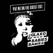 Glaxo Babies, Put Me On The Guest List (CD)