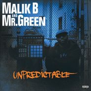 Malik B. & Mr. Green, Unpredictable (CD)