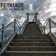 Fernando, Leave The Radio On (CD)