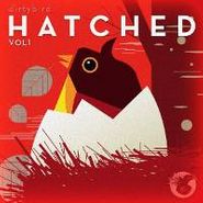 Various Artists, DirtyBird Records Presents... Hatched, Vol. 1 (CD)