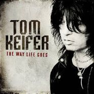 Tom Keifer, Way Life Goes (LP)
