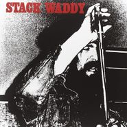 Stack Waddy, Stack Waddy (LP)