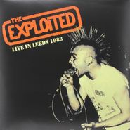 The Exploited, Live In Leeds 1983 (LP)