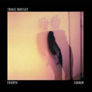 Trixie Whitley, Fourth Corner (CD)