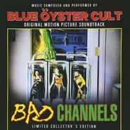 Blue Öyster Cult, Bad Channels - O.s.t. (CD)