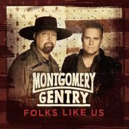 Montgomery Gentry, Folks Like Us (CD)