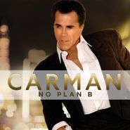 Carman, No Plan B (CD)