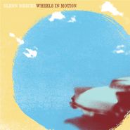Glenn Mercer, Wheels In Motion (LP)