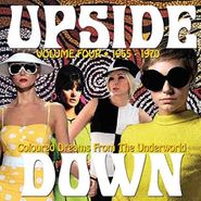 Various Artists, Upside Down: Coloured Dreams From The Underworld Volume Four 1965-1970 (CD)