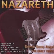 Nazareth, Broken Down Angels: The Early Years (CD)