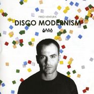 Fred Ventura, Disco Modernism 1983-2 (CD)