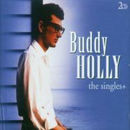 Buddy Holly, The Singles + (CD)