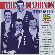 The Diamonds, Little Darlin': 25 Golden Hits (CD)