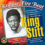 King Stitt, Reggae Fire Beat (CD)