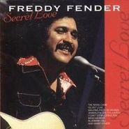Freddy Fender, Secret Love (CD)