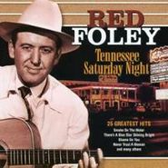 Red Foley, Tennessee Saturday Night: 25 Greatest Hits (CD)
