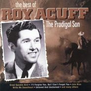Roy Acuff, Prodigal Son-Best Of.. (CD)
