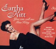 Eartha Kitt, You Can Call Me Miss Kitty (CD)