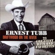 Ernest Tubb, Driftwood On River-23 Greatest (CD)