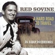 Red Sovine, A Hard Road To Travel (CD)