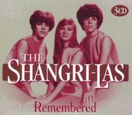 The Shangri-Las, Remembered-Singles B-Sides & More [Box Set] (CD)