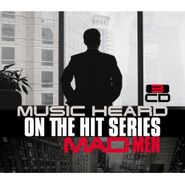 Mad Men, Music Heard On The Hit Series (CD)