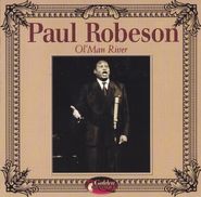 Paul Robeson, Ol Man River (CD)