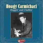 Hoagy Carmichael, Huggin' & Chalkin' (CD)