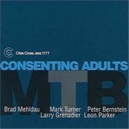 M.T.B., Consenting Adults (CD)