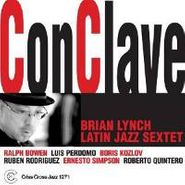 Brian Lynch Latin Jazz Sextet, Conclave (CD)