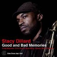 Stacy Dillard, Good & Bad Memories (CD)