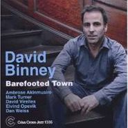 David Binney, Barefooted Town (CD)