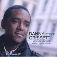 Danny Grissett, Stride (CD)