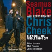 Seamus Blake, Let's Call The Whole Thing Off (CD)