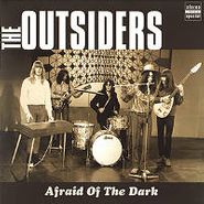 The Outsiders, Afraid Of The Dark (LP)