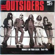 The Outsiders, Monkey On Your Back: Their 45's  (LP)